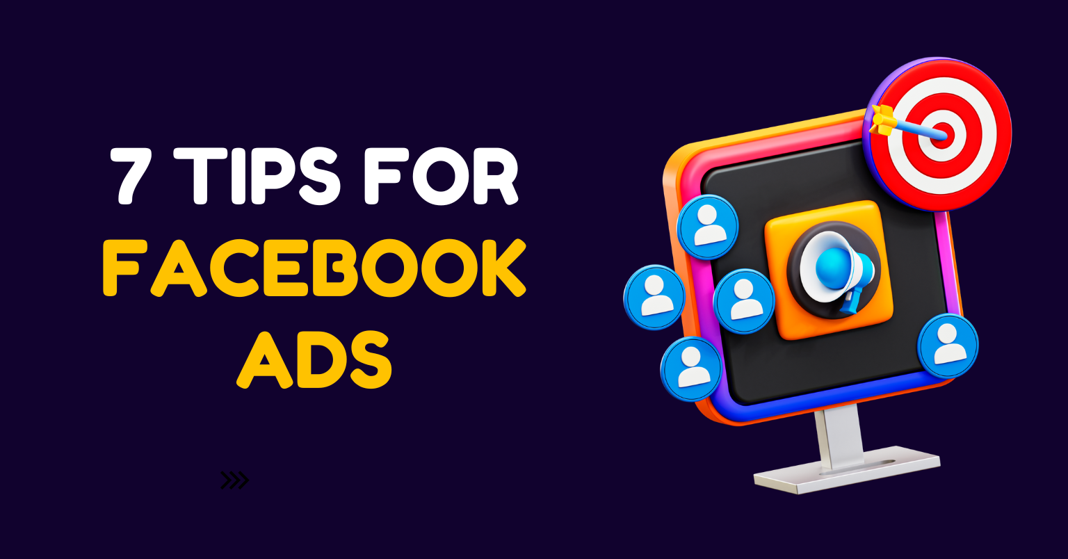 Tips for Facebook Ads