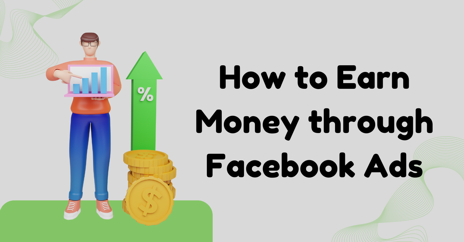 Earn Money from Facebook Ads