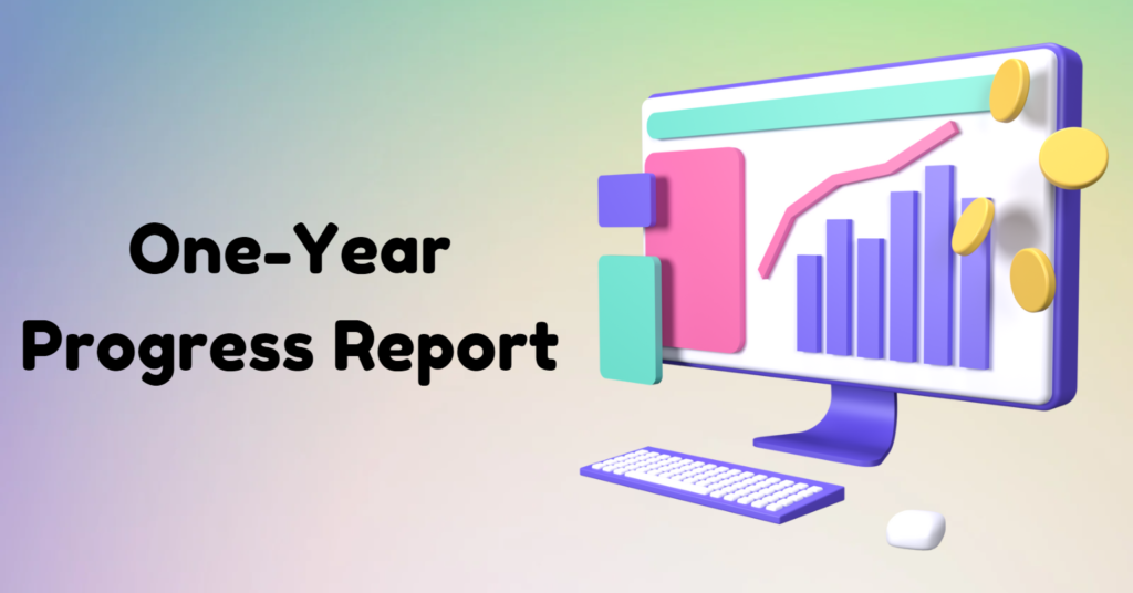 One-year progress report