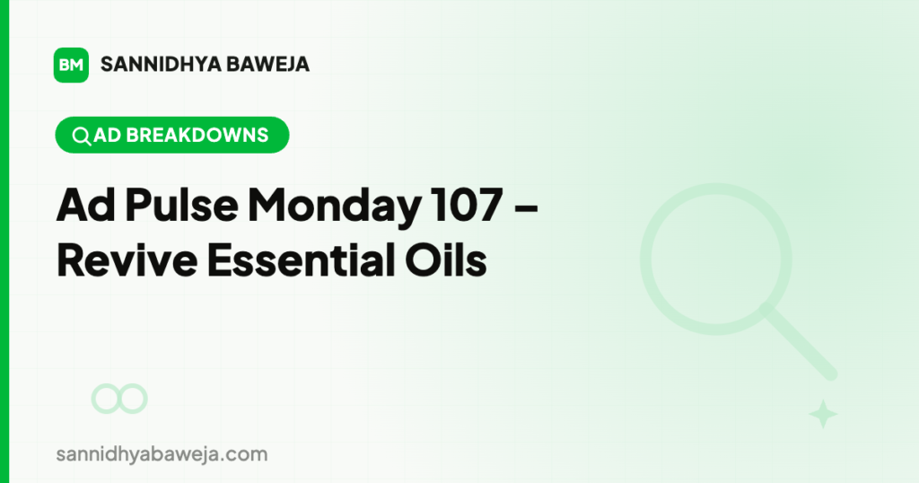 Ad Pulse Monday 107 – Revive Essential Oils