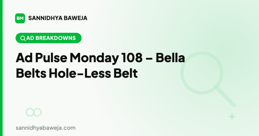 Ad Pulse Monday 108 – Bella Belts Hole-Less Belt